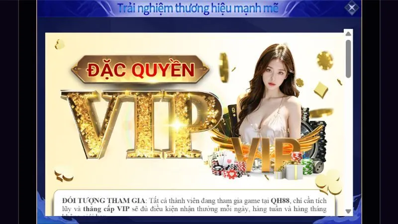 Đặc quyền VIP thưởng cực lớn tại QH88