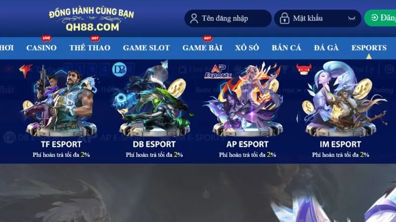 Đa dạng các sảnh chơi Esport tại QH88