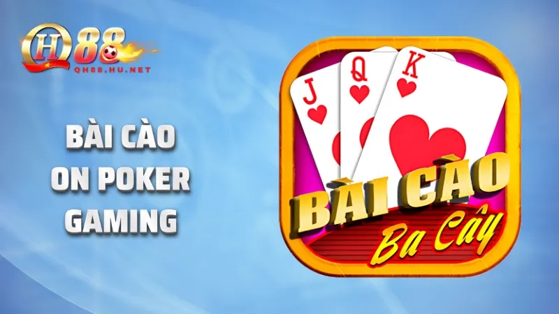 Bài Cào On Poker Gaming