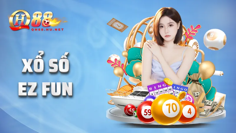Xổ Số EZ Fun